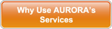 Why Use AURORA’s Services